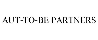 AUT-TO-BE PARTNERS