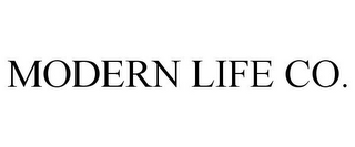 MODERN LIFE CO.