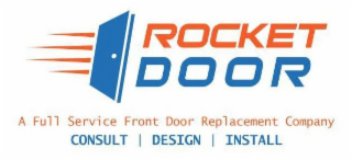 ROCKET DOOR A FULL SERVICE FRONT DOOR REPLACEMENT COMPANY CONSULT DESIGN INSTALL