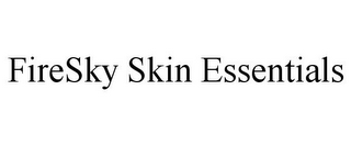 FIRESKY SKIN ESSENTIALS