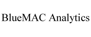 BLUEMAC ANALYTICS