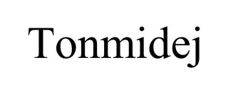 TONMIDEJ