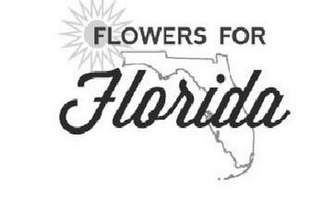 FLOWERS FOR FLORIDA