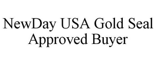 NEWDAY USA GOLD SEAL APPROVED BUYER