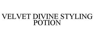 VELVET DIVINE STYLING POTION