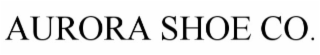 AURORA SHOE COMPANY