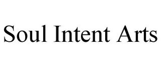SOUL INTENT ARTS