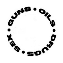 GUNS · OILS · DRUGS · SEX