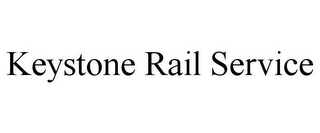 KEYSTONE RAIL SERVICE