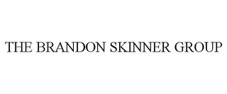 THE BRANDON SKINNER GROUP