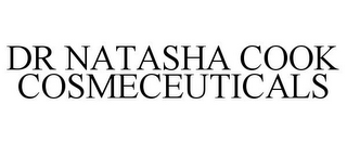 DR NATASHA COOK COSMECEUTICALS