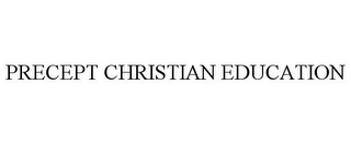 PRECEPT CHRISTIAN EDUCATION