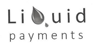 LIQUID PAYMENTS