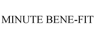 MINUTE BENE-FIT