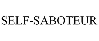 SELF-SABOTEUR