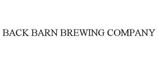 BACK BARN BREWING COMPANY