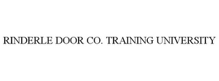 RINDERLE DOOR CO. TRAINING UNIVERSITY