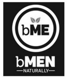 BME BMEN NATURALLY