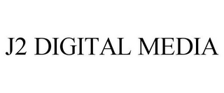 J2 DIGITAL MEDIA