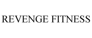 REVENGE FITNESS