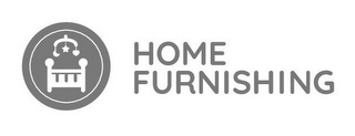 HOME FURNISHING