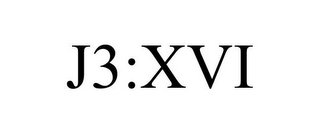 J3:XVI