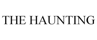 THE HAUNTING