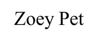 ZOEY PET