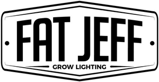 FAT JEFF GROW LIGHTING