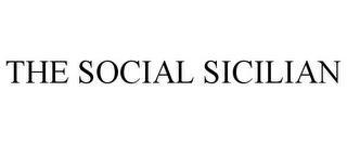 THE SOCIAL SICILIAN