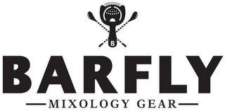 B BARFLY MIXOLOGY GEAR