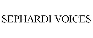 SEPHARDI VOICES