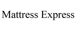 MATTRESS EXPRESS