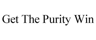 GET THE PURITY WIN