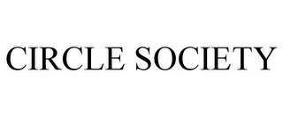 CIRCLE SOCIETY