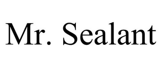 MR. SEALANT