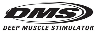 DMS DEEP MUSCLE STIMULATOR