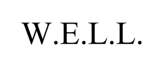 W.E.L.L.