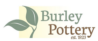 BURLEY POTTERY EST. 1923