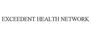 EXCEEDENT HEALTH NETWORK