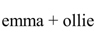 EMMA + OLLIE