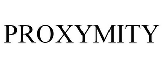 PROXYMITY