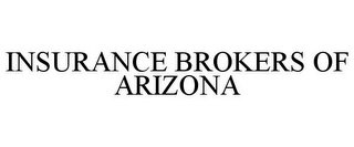 INSURANCE BROKERS OF ARIZONA