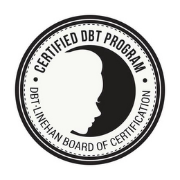 CERTIFIED DBT PROGRAM DBT-LINEHAN BOARD OF CERTIFICATION