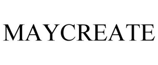 MAYCREATE