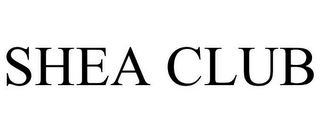 SHEA CLUB