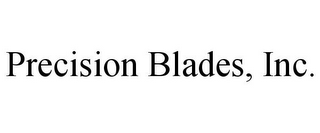 PRECISION BLADES, INC.