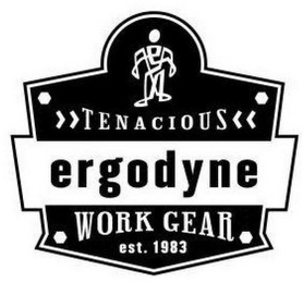 ERGODYNE TENACIOUS WORK GEAR EST. 1983