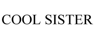 COOL SISTER