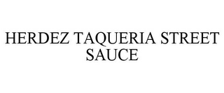 HERDEZ TAQUERIA STREET SAUCE